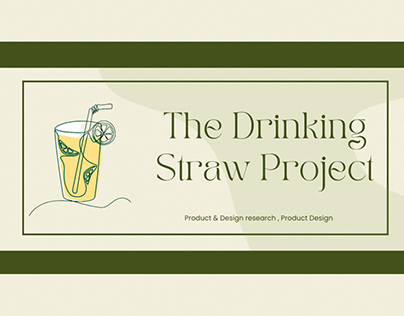 The Drinking Straw Project