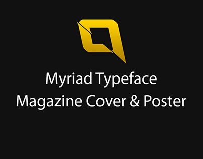 Myriad Typeface Magazine Cover & Poster