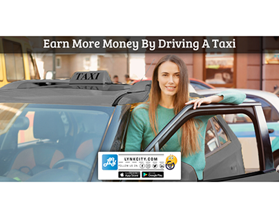 Earn More Money by Driving a Taxi
