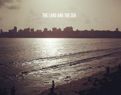 The Land and the Sea