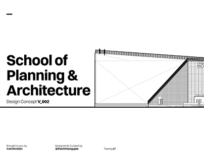 College Design: School Of Planning And Architecture