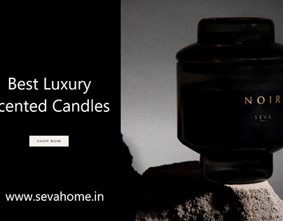 Best Luxury Scented Candles & Expensive Scented Candles