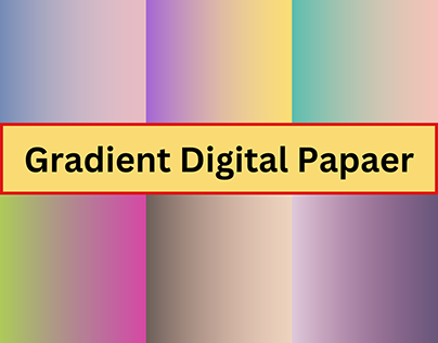 Gradient Digital Papaer