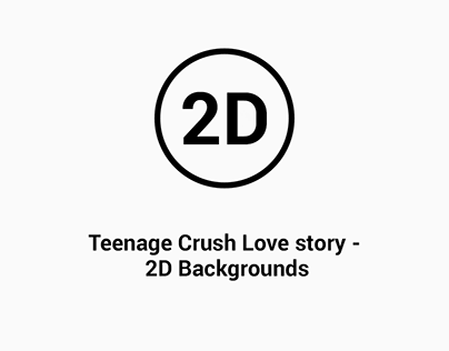 Teenage Crush Love story 2D backgrounds