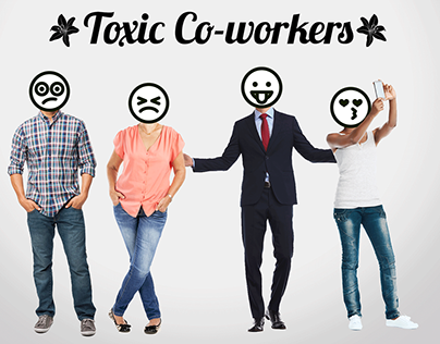 Toxic Co-workers