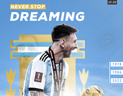 NEVER STOP DREAMING | Argentina World Cup champion 2022