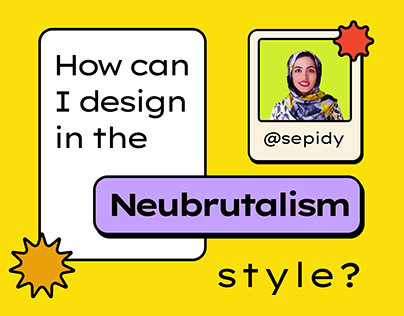 How can I design in the Neo Brutalism style?