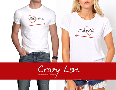 Crazy Love - Clothing Line