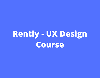 Rently Apartment Finder - UX Design Course