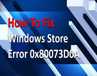 How to Fix “Windows Store 0x80073DOA” Error on Windows