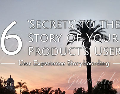 6 'Secrets' to the Story of Your Product's Users