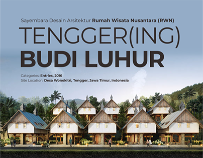 Sayembara Arsitektur RWN | Tengger(ing) Budi Luhur