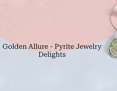 Majestic Opulence Pyrite Jewelry Exuding Royal Elegance