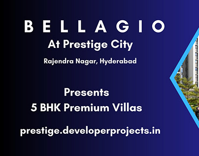 Bellagio At Prestige City Hyderabad
