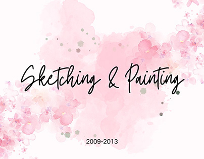 Sketching & painting 2013-2009