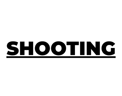 Shootings (Photography + Films)