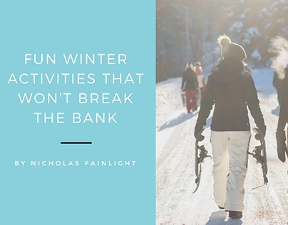 Fun Winter Activities That Won't Break The Bank