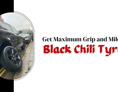 Get Maximum Grip and Mileage with Black Chili Tyres!