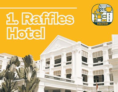 Raffles Hotel (Infographic)
