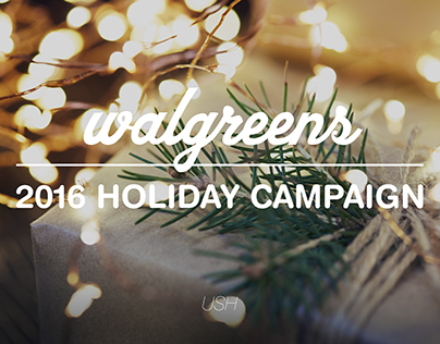 Walgreens USH 2016 Holiday Campaign - Social Media