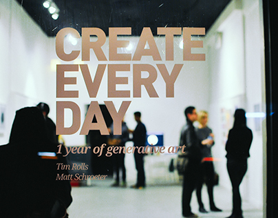 Create Every Day: 1 Year of Generative Art