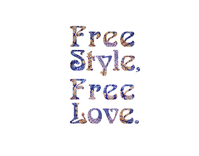 free style, free love.