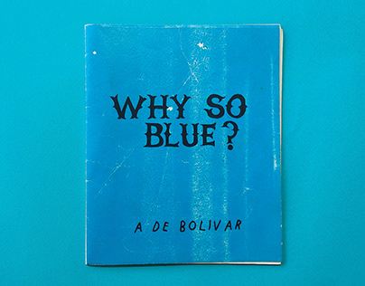 Why so Blue? - Fanzine
