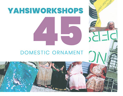 yahsibey design workshops | domestic ornament