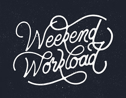 Weekend Workload