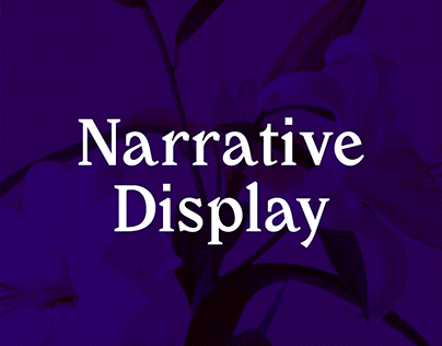 Internship Project: Narrative Display Typeface