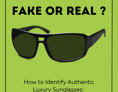 How to Identify Authentic Luxury Sunglasses