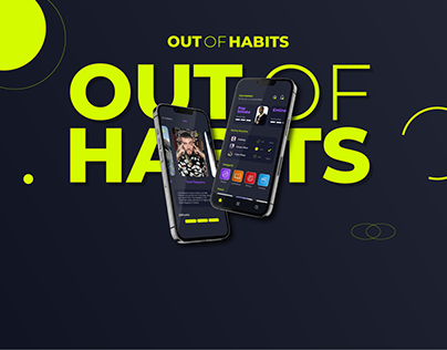 OUT OF HABITS - Mobile APP