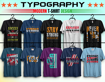Typography Motivational (Modern) T-shirt Design.