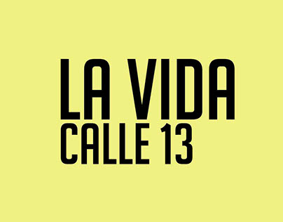 La Vida - Calle 13
