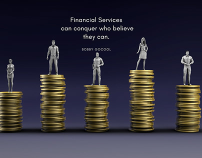 Financial services can conquer who can believe in it.
