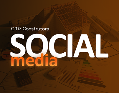 CM7 Construtora Social Media
