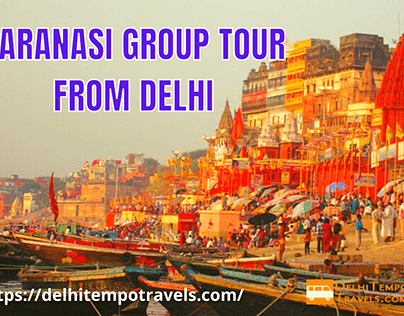 Varanasi Tour From Delhi