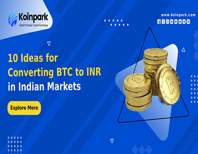 10 Ideas for Converting BTC to INR in Indian Markets
