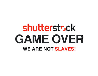 Game over Shutterstock we are not slaves