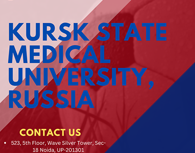 Guide to Kursk State Medical University, Russia