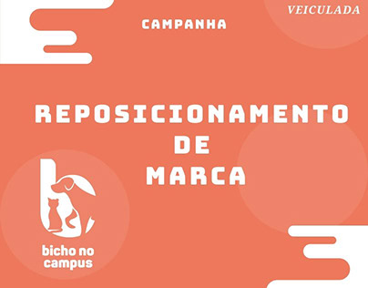 Campanha de Reposicionamenro de Marca - Bicho no Campus