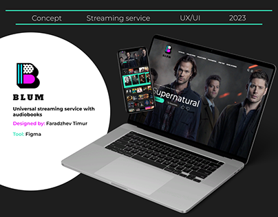 BLUM/ Streaming platform UI/UX design