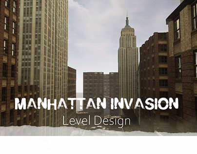 Manhattan Invasion - Level Design