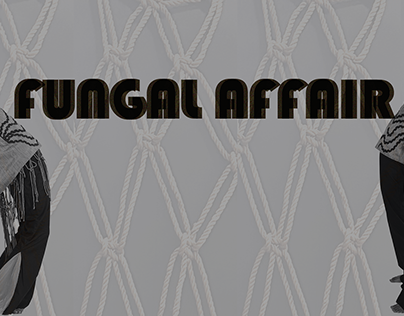 Fungal Affair