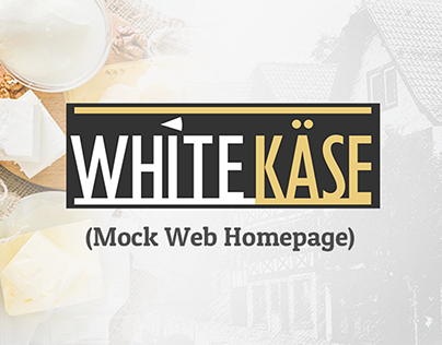 White Käse (Mock Web Homepage)