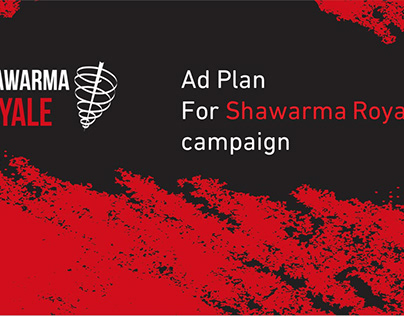 Ad Plan For Shawarma Royale Campaign