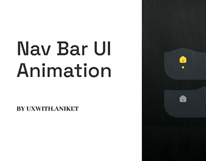 Nav Bar UI Animation Community UXWITHANIKET