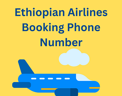 Ethiopian Airlines Booking Phone Number
