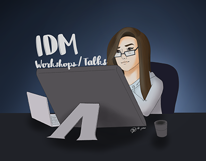IDM Workshops and Talks