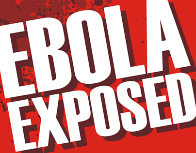 Ebola Exposed!